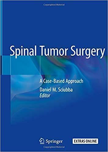Spinal Tumor Surgery: A Case-Based Approach  2019 - جراحی
